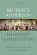 Imagined Communities: Reflections on the Origin and Spread of Nationalism