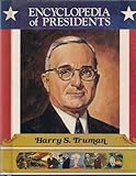 Harry S. Truman (Encyclopedia of Presidents)