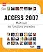 Access 2007 : Maîtrisez les fonctions avancées by Corinne Hervo
