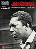 John Coltrane - A Love Supreme: Tenor Saxophone (Artist Transcriptions) by John Coltrane