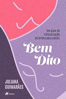 Livro Bem Dito: Um guia da comunicação assertiva para casais
