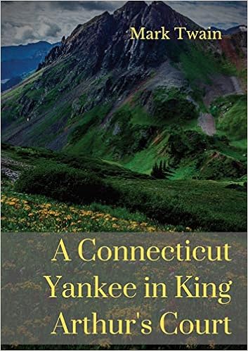 Popular Of A connecticut yankee in king arthurs court illustrated classics read along PDF