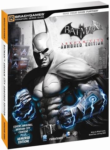 Batman Arkham City Armored Edition Signature Series Guide (Signature Series Guides) Paperback – November 18, 2012