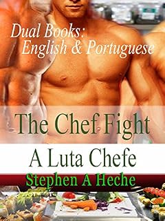 Livro Chef Luta - Chef Fight - Dual Book: English &Portugeuse: Hot & Sexy Competition - Hot & Sexy Concorrência