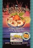 Louie's Backyard Cookbook: Irrisistible Island Dishes and the Best Ocean View in Key West (Roadfood Louie's Backyard Cookbook: Irrisistible Island Dishes and the Best Ocean View in Key West (Roadfood
