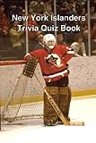 New York Islanders Trivia Quiz Book