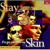 Stay (Faraway, So Close!)/I've Got You Under My Skin (Frank Sinatra and Bono)