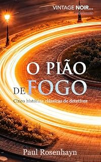 Livro O pião de fogo : Cinco histórias clássicas de detetives (VINTAGE NOIR: Casos completos do detetive Jenkins)