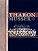 The Designs of Tharon Musser