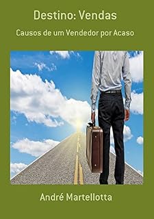 Livro Destino: Vendas: Causos de um Vendedor por Acaso