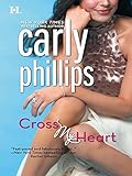 Front cover for the book Cross My Heart by Carly Phillips