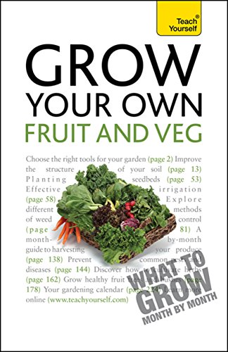 Grow Your Own Fruit and Veg by Michael Thurlow
