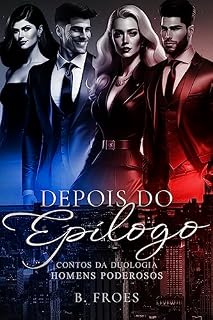 Livro Depois do Epílogo: Contos da Duologia Homens Poderosos