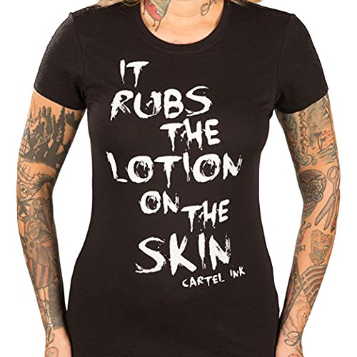 Women's Cartel Ink It Rubs the Lotion on the Skin T-ShirtÂ  L