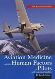 Paperback Aviation Medicine and Other Human Factors for Pilots: With Assessment Modules Book