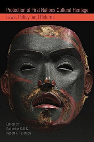 Download Protection of First Nations Cultural Heritage: Laws, Policy, and Reform PDF