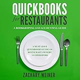 QuickBooks for Restaurants: A Bookkeeping and Accounting Guide: A Must-Have QuickBooks Guide for Res by 