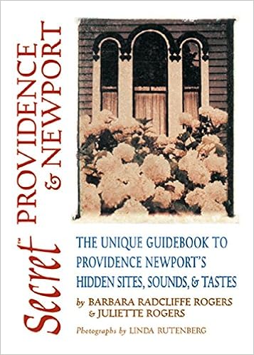 Secret Providence & Newport: The Unique Guidebook to Providence & Newport's Hidden Sites, Sounds & Tastes (Secret Guides) Secret Providence & Newport: The Unique Guidebook to Providence & Newport's Hidden Sites, Sounds & Tastes (Secret Guides)