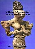 Satan’s Seed: A Hebraic Understanding