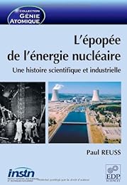 L' épopée de l'énergie nucléaire