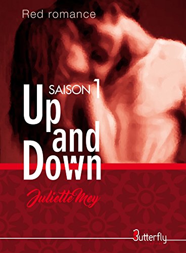 Up and Down: Saison 1 (French Edition) by Juliette Mey