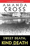Sweet Death, Kind Death (Kate Fansler)