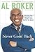 Never Goin' Back: Winning the Weight-Loss Battle For Good - Book by Al Roker