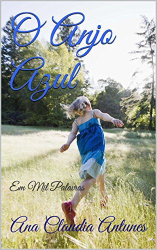 Livro O Anjo Azul Em Mil Palavras