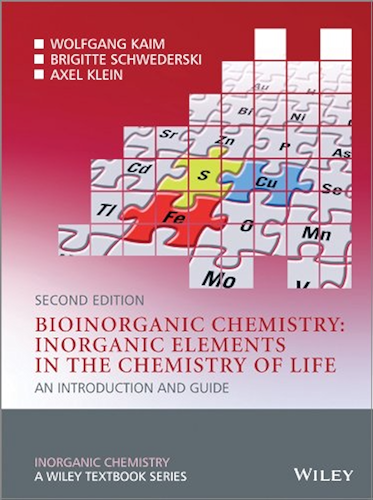 Download Bioinorganic Chemistry -- Inorganic Elements in the Chemistry of Life: An Introduction and Guide (Inorganic Chemistry: A Textbook Series) (English Edition) PDF