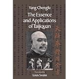 The Essence and Applications of Taijiquan