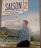 Saison: Cahier D'activites (A2-b1) + CD by Dorothee Dupleix (2014-03-06) by 
