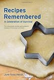 Recipes Remembered: A Celebration of Survival