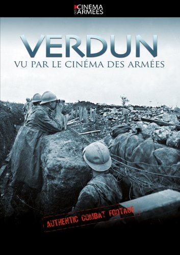 Verdun Vu Par Le Cinéma Des Armées