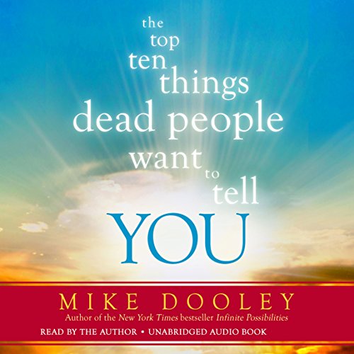 Download The Top Ten Things Dead People Want to Tell You Download The Top Ten Things Dead People Want to Tell You