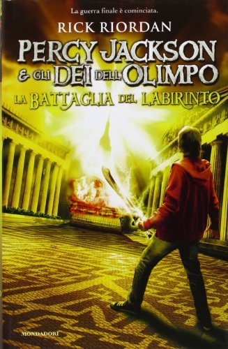 La battaglia del labirinto. Percy Jackson e gli dei dell'Olimpo by Rick Riordan (2011-10-07)