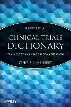 Clinical Trials Dictionary: Terminology and Usage Recommendations 2e