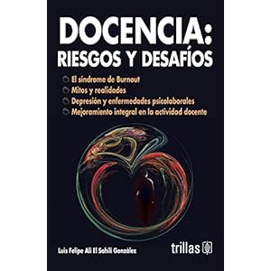 Docencia / Teaching: Riesgos Y Desafios / Risks and Challenges (Spanish Edition)