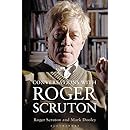 Conversations with Roger Scruton