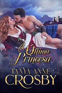 Livro A Última Princesa (Os Guardiães da Pedra do Destino Livro 3)