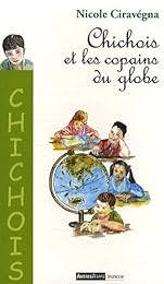 Chichois et les copains du globe