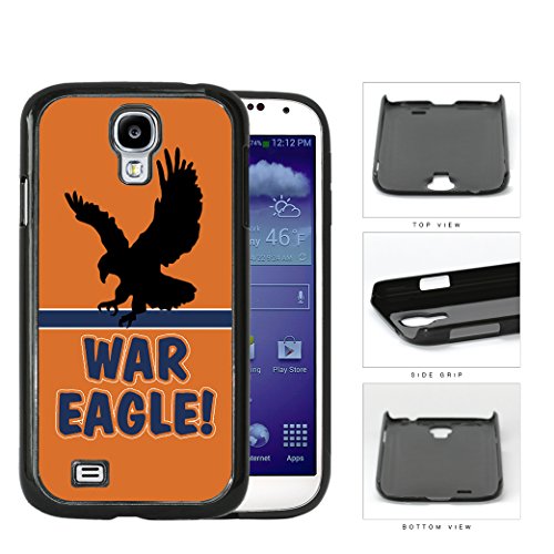 War Eagle School Spirit Slogan Chant Samsung Galaxy S4 I9500 Hard Snap on Plastic Cell Phone Cover