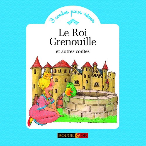 couverture de : Le roi grenouille et autres contes