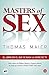 Masters of sex : la pareja que ense???? a Am??rica c??mo amar by Thomas Maier (2013-10-06) by 