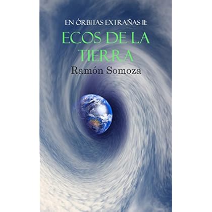 Ecos de la Tierra (En órbitas extrañas nº 11) Ecos de la Tierra (En órbitas extrañas nº 11)