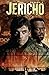Jericho: Season 4 by Edwin Vazquez, Bobby Curnow