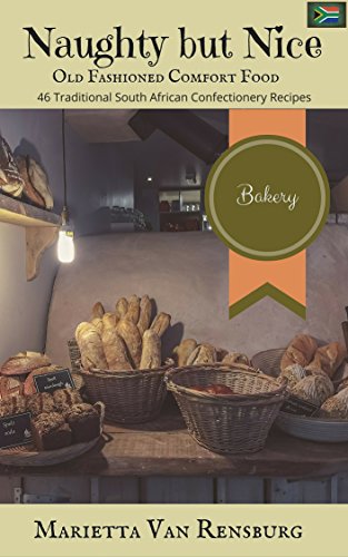 Naughty But Nice Old Fashioned Comfort Food 46 Traditional