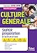 Culture générale - Super préparation (Maxi livre) (French Edition) by 