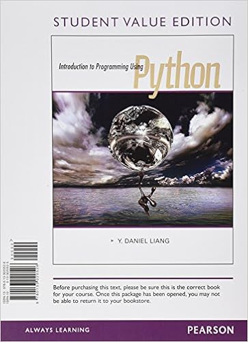Introduction To Programming Using Python Student Value Edition Liang Y Daniel 9780133020526 Books