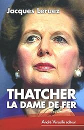 Thatcher, la Dame de fer