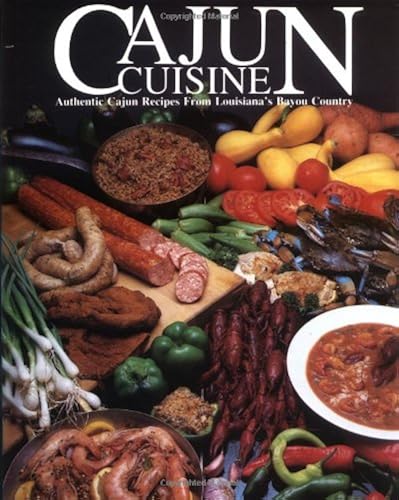 Download Cajun Cuisine: Authentic Cajun Recipes from Louisiana's Bayou Country PDF